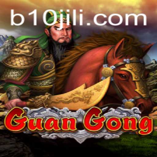 GuanGong and 10JILI: The Ultimate Game Experience